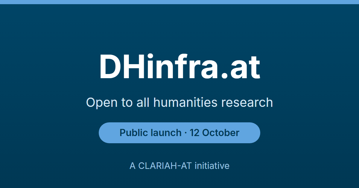 DHinfra.at is open to all: public launch on 12 October